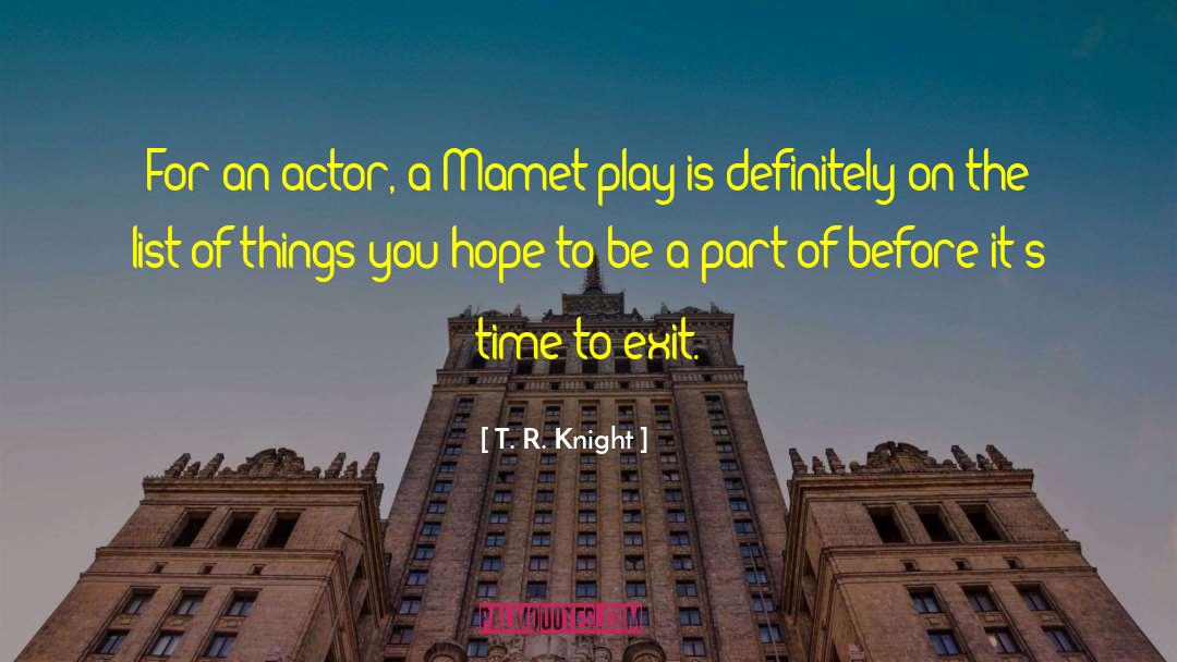 Lost Things quotes by T. R. Knight