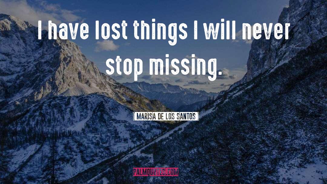 Lost Things quotes by Marisa De Los Santos