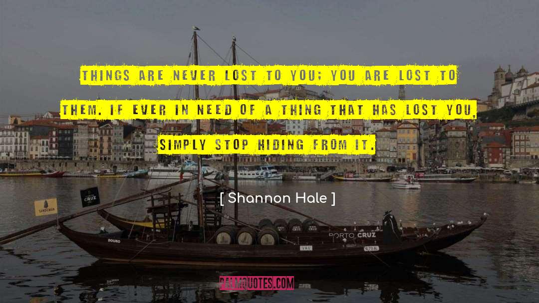 Lost Things quotes by Shannon Hale