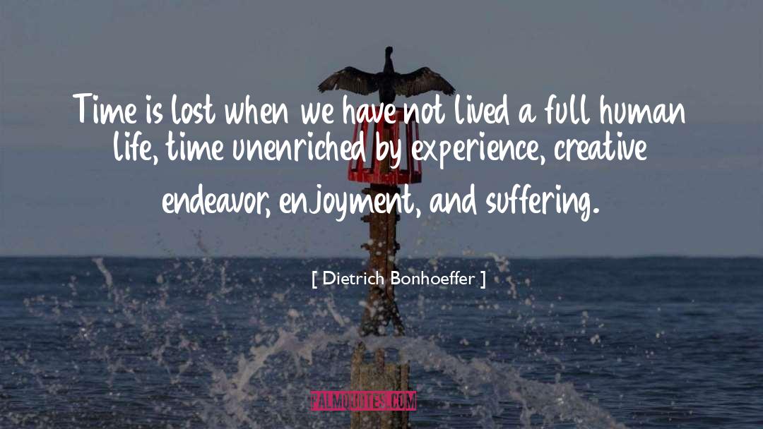 Lost Time quotes by Dietrich Bonhoeffer