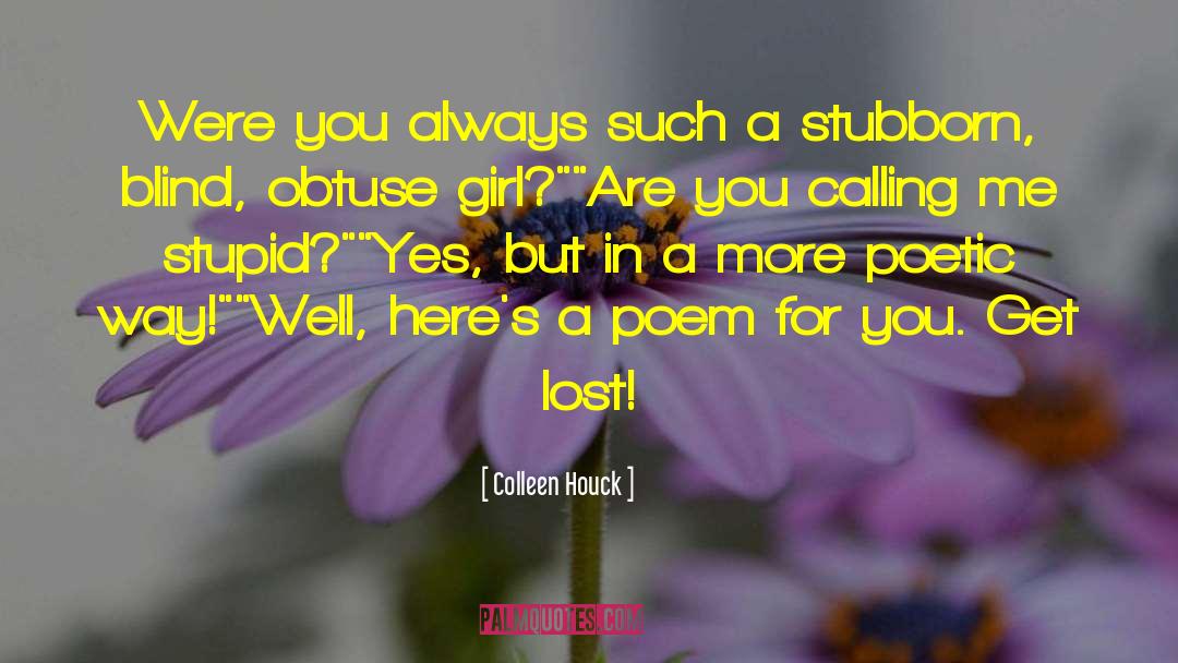 Lost Way quotes by Colleen Houck