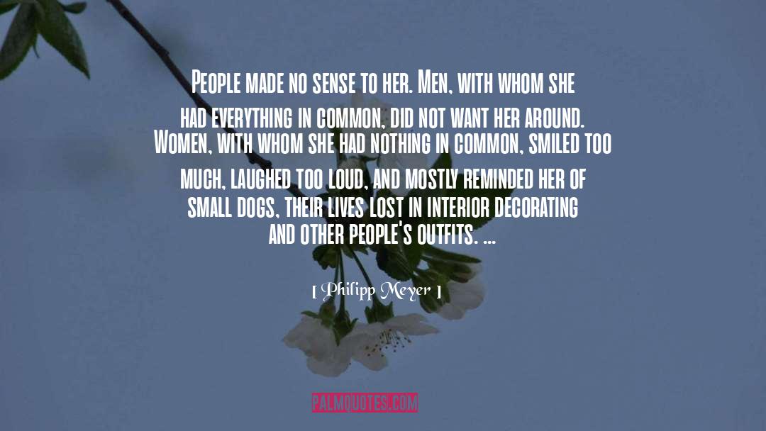 Lost Women Writers quotes by Philipp Meyer