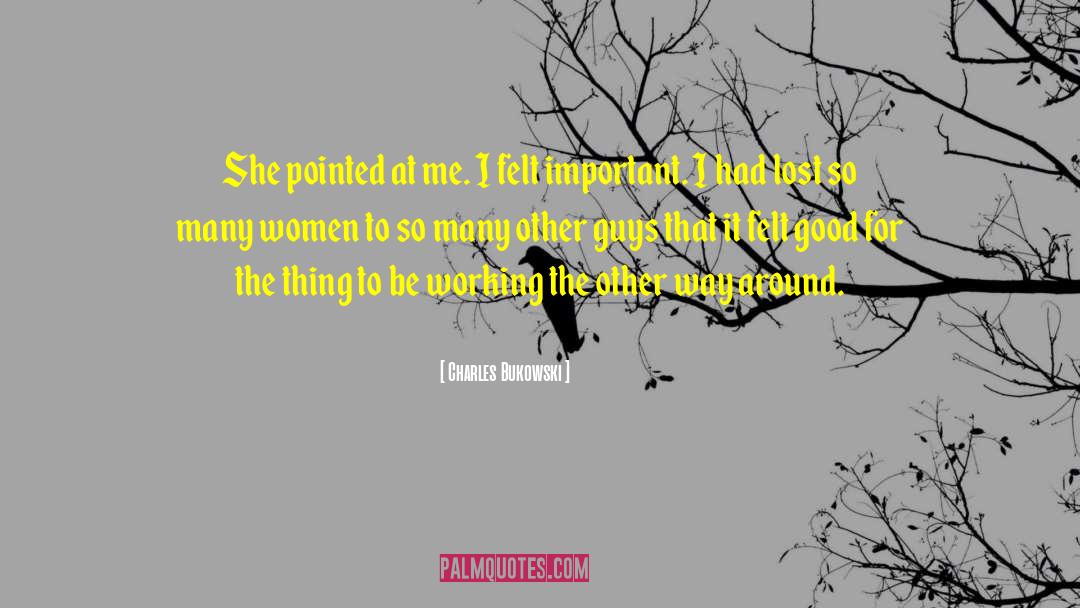 Lost Women Writers quotes by Charles Bukowski