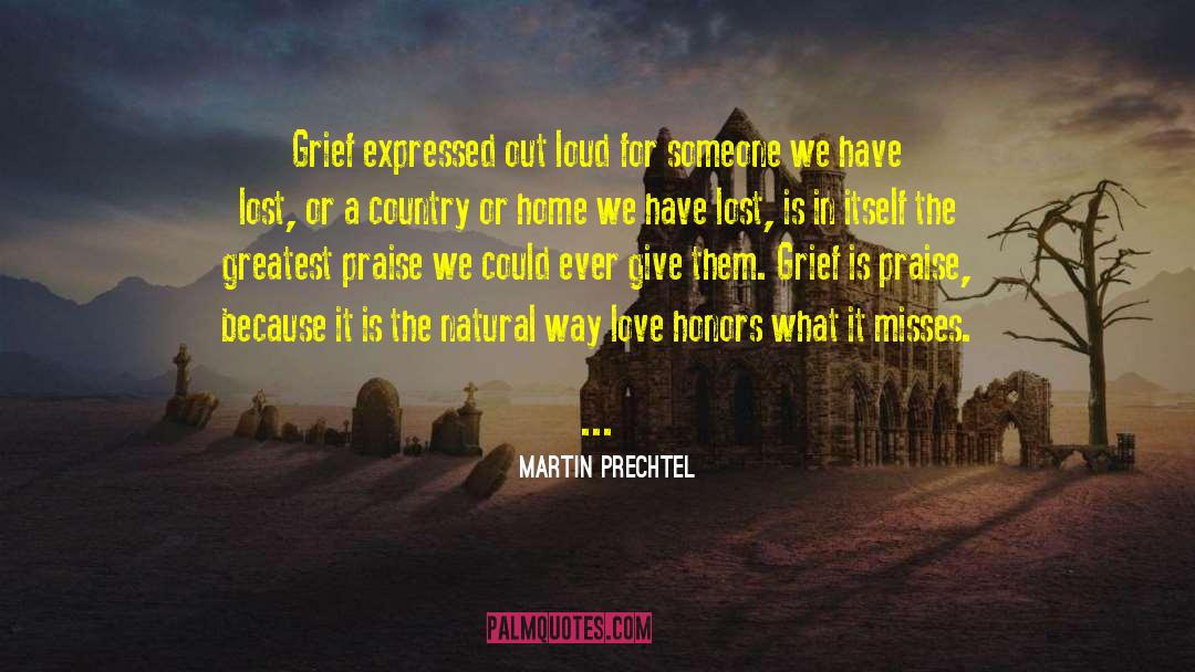 Lost Wonder quotes by Martin Prechtel