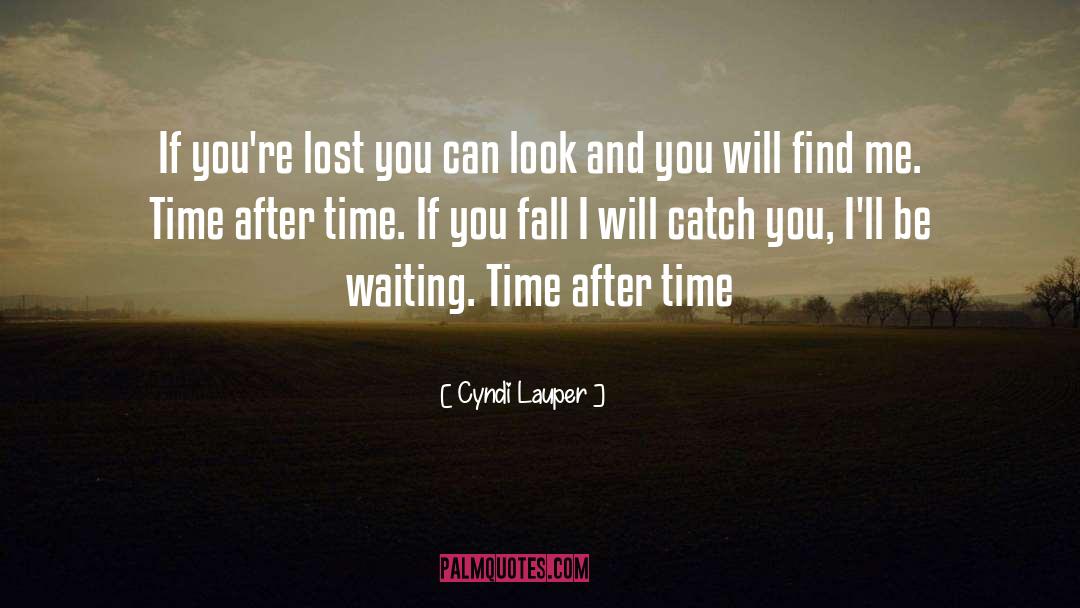 Lost You quotes by Cyndi Lauper