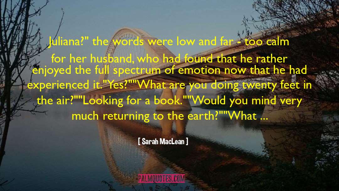 Lost Your Mind quotes by Sarah MacLean