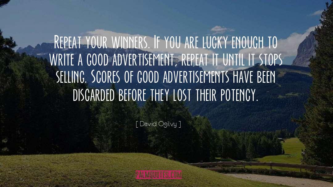 Lost Your Way quotes by David Ogilvy