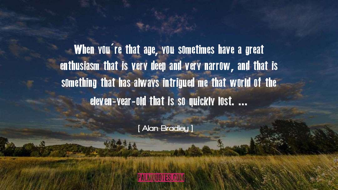 Lost Youth quotes by Alan Bradley