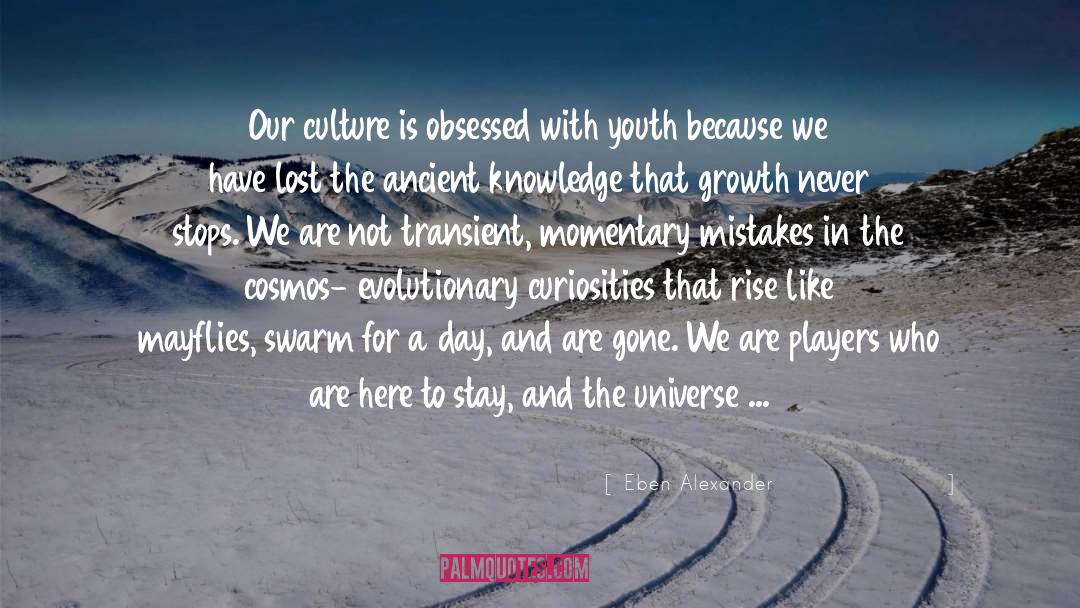 Lost Youth Volume 1 quotes by Eben Alexander