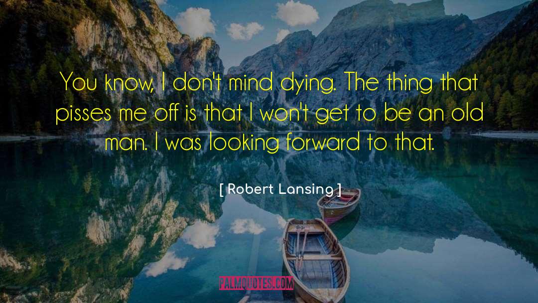 Lothamer Lansing quotes by Robert Lansing