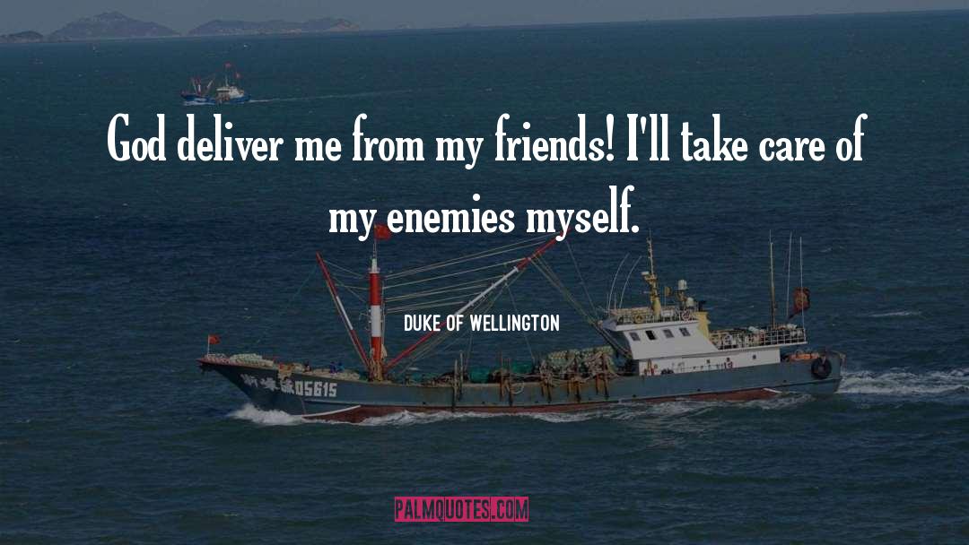 Lotis Wellington quotes by Duke Of Wellington