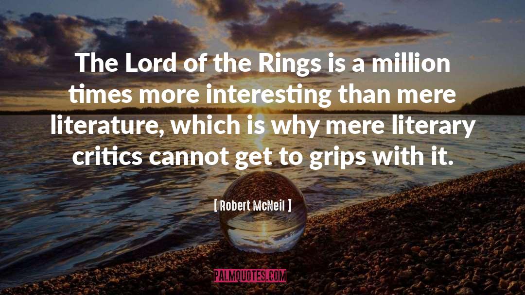 Lotr Lord Of The Rings quotes by Robert McNeil