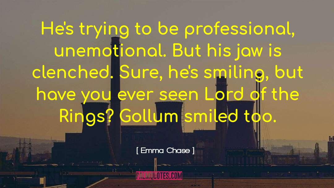 Lotr Lord Of The Rings quotes by Emma Chase