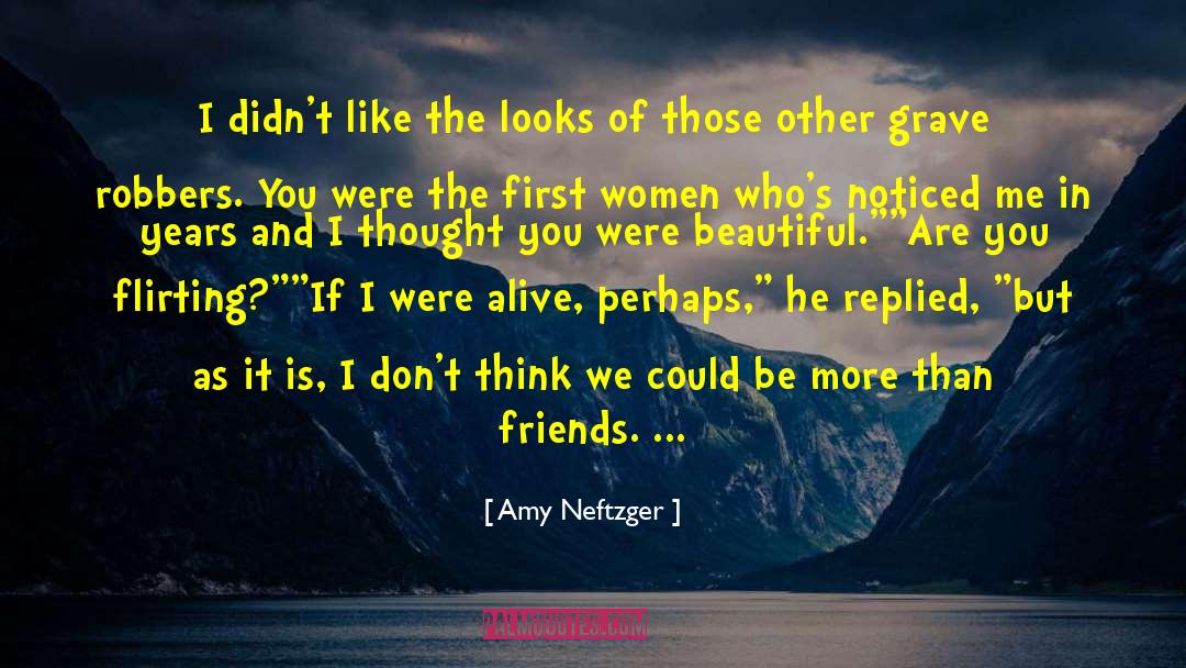 Lots Of Friends quotes by Amy Neftzger