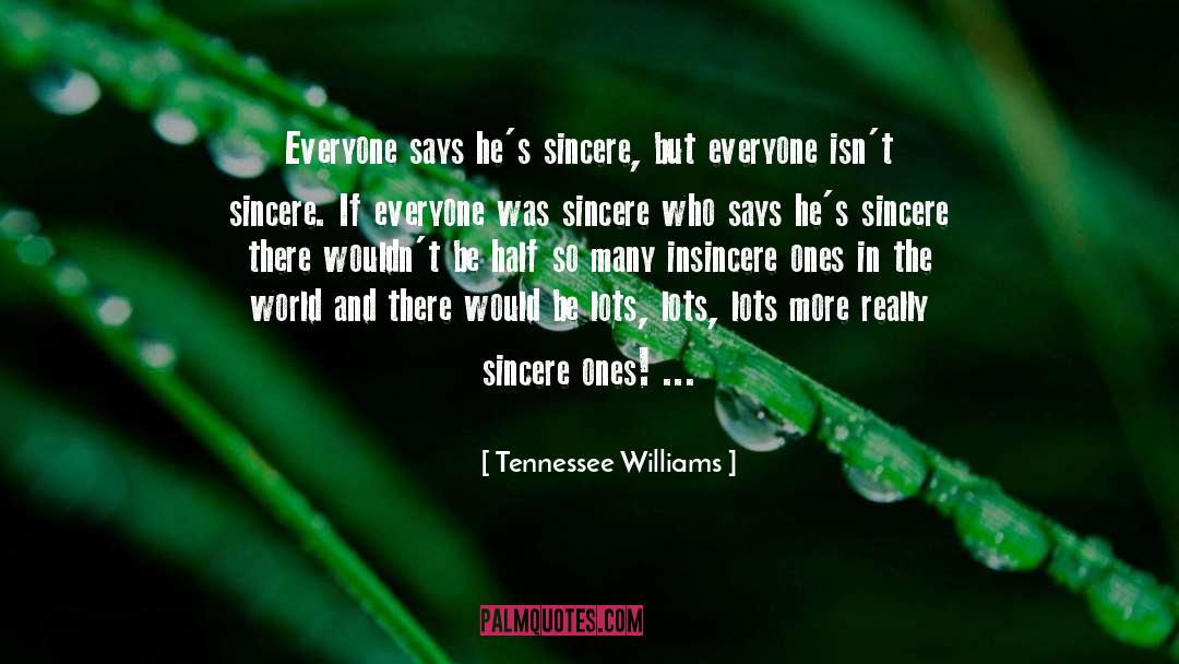 Lots quotes by Tennessee Williams