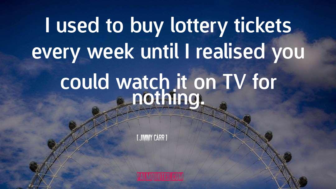 Lottery quotes by Jimmy Carr