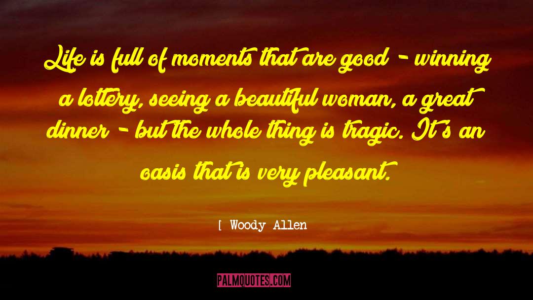 Lottery quotes by Woody Allen