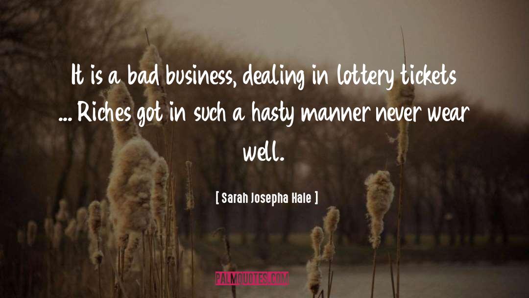 Lottery Ticket quotes by Sarah Josepha Hale