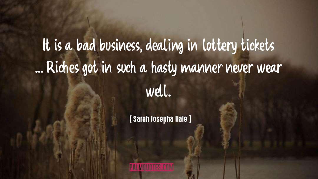 Lottery Tickets quotes by Sarah Josepha Hale