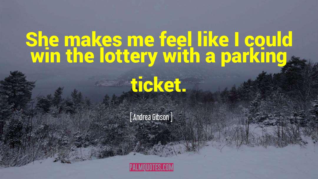 Lottery Win Spells quotes by Andrea Gibson