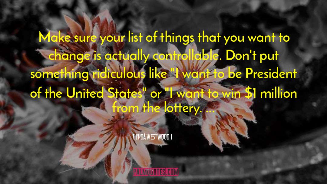 Lottery Win Spells quotes by Linda Westwood