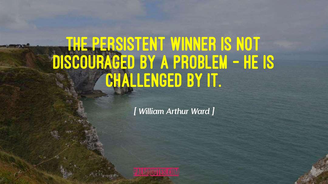 Lottery Winner quotes by William Arthur Ward