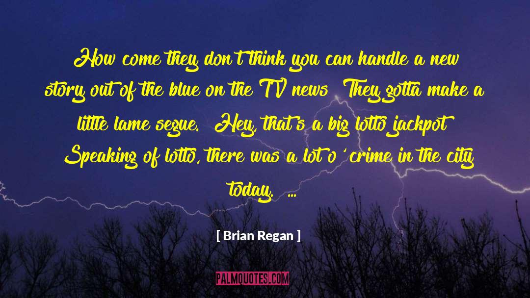 Lotto quotes by Brian Regan