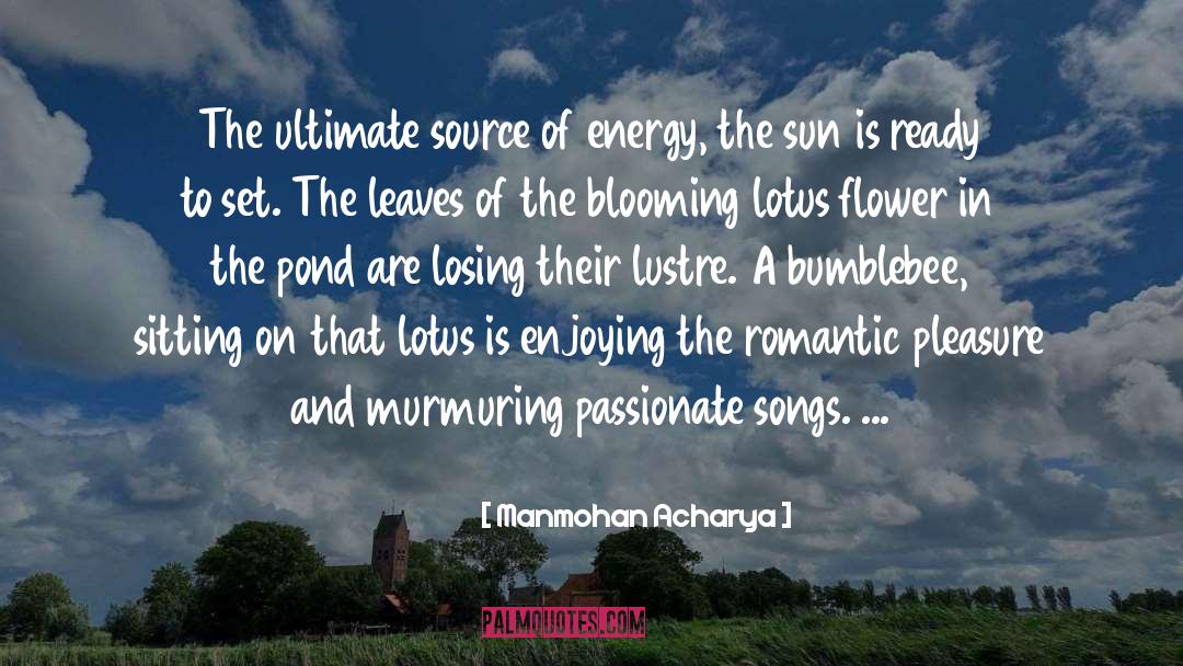 Lotus Flower quotes by Manmohan Acharya