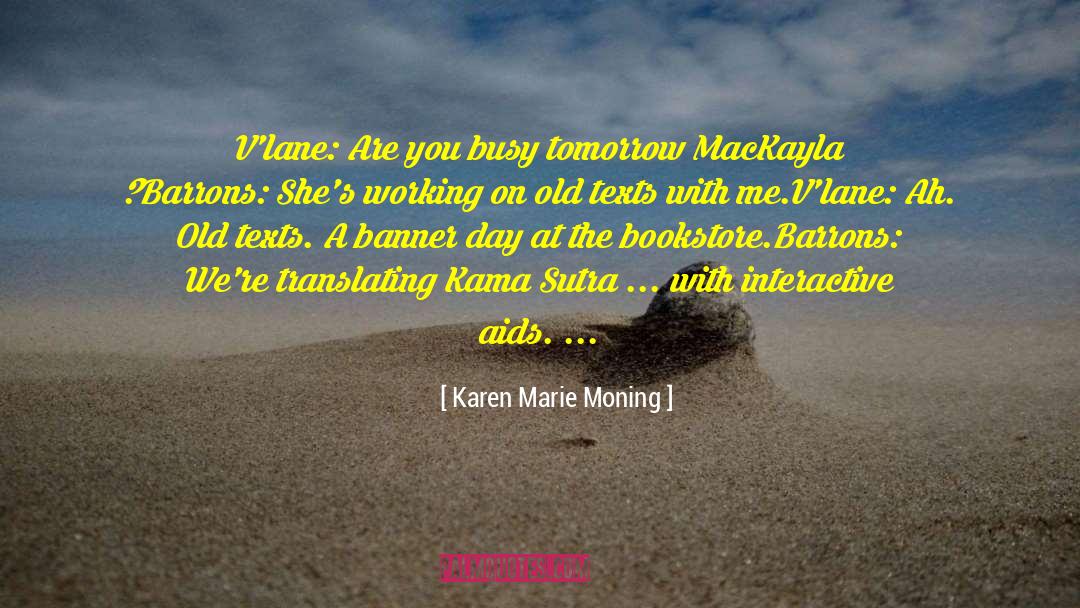 Lotus Sutra quotes by Karen Marie Moning