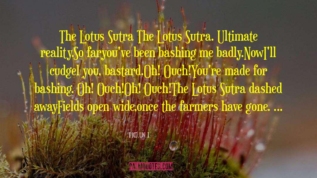 Lotus Sutra quotes by Ko Un