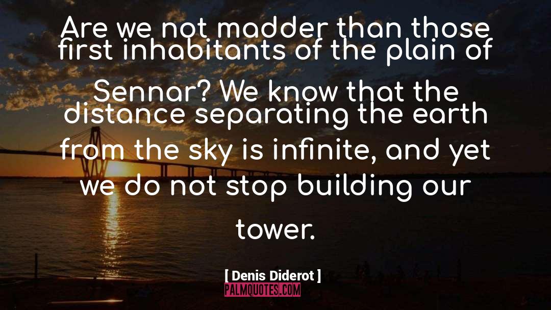 Lotus Tower quotes by Denis Diderot