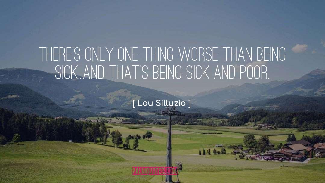 Lou And Al quotes by Lou Silluzio