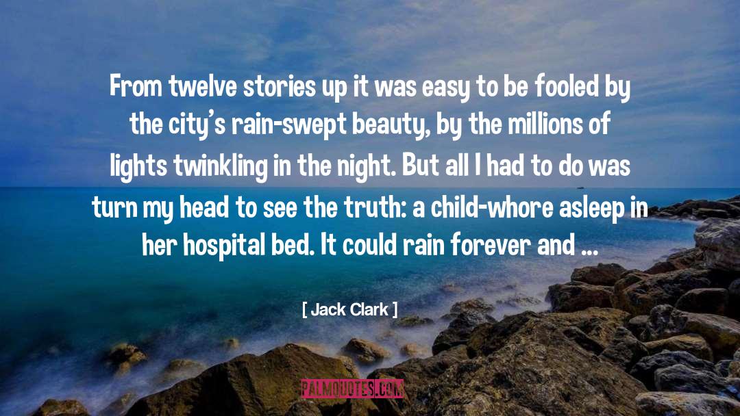 Lou Clark quotes by Jack Clark