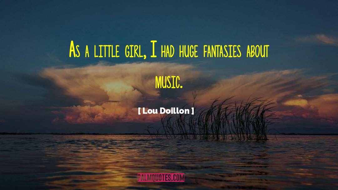 Lou Laa quotes by Lou Doillon