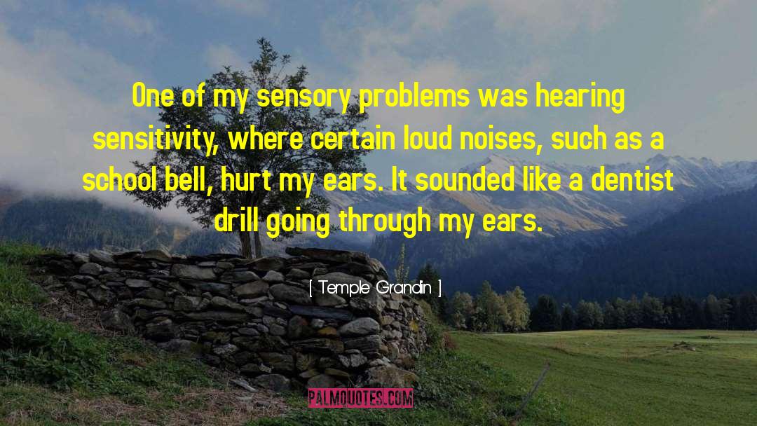 Loud Noises quotes by Temple Grandin