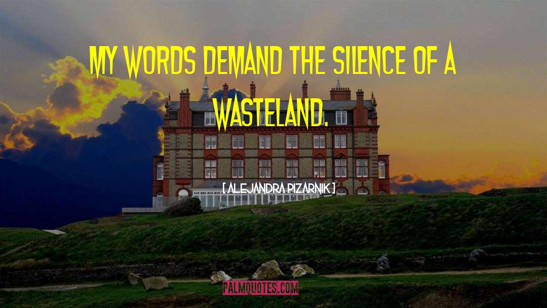 Loud Silence quotes by Alejandra Pizarnik