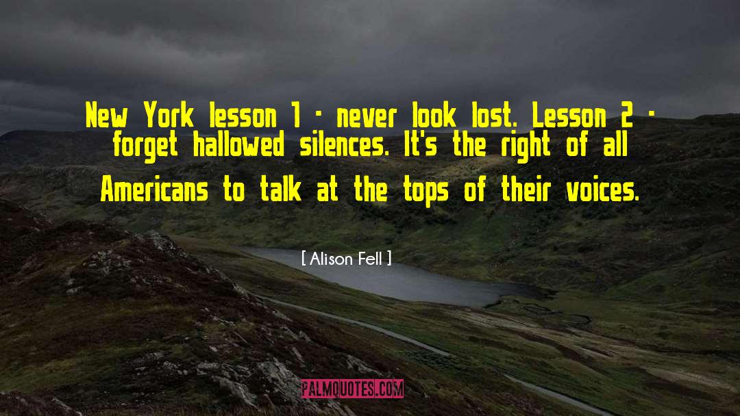 Loud Voices quotes by Alison Fell