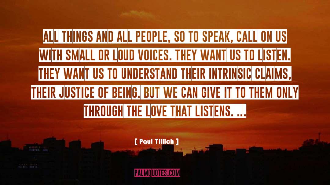 Loud Voices quotes by Paul Tillich