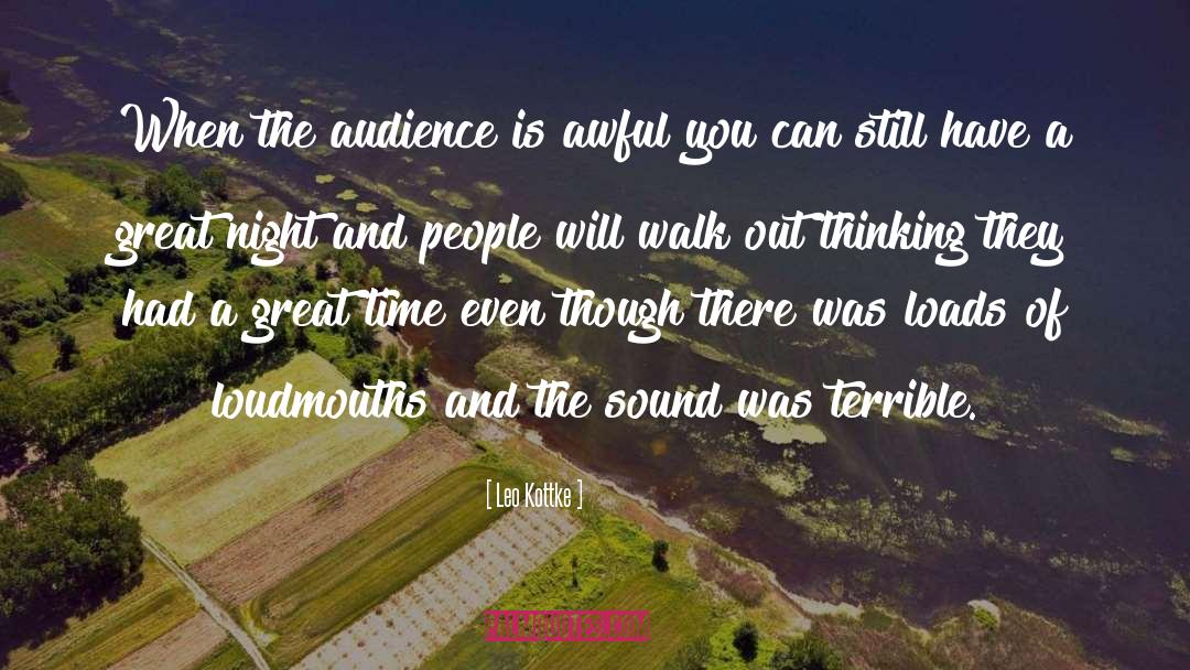 Loudmouths quotes by Leo Kottke