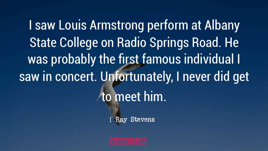 Louis Armstrong quotes by Ray Stevens