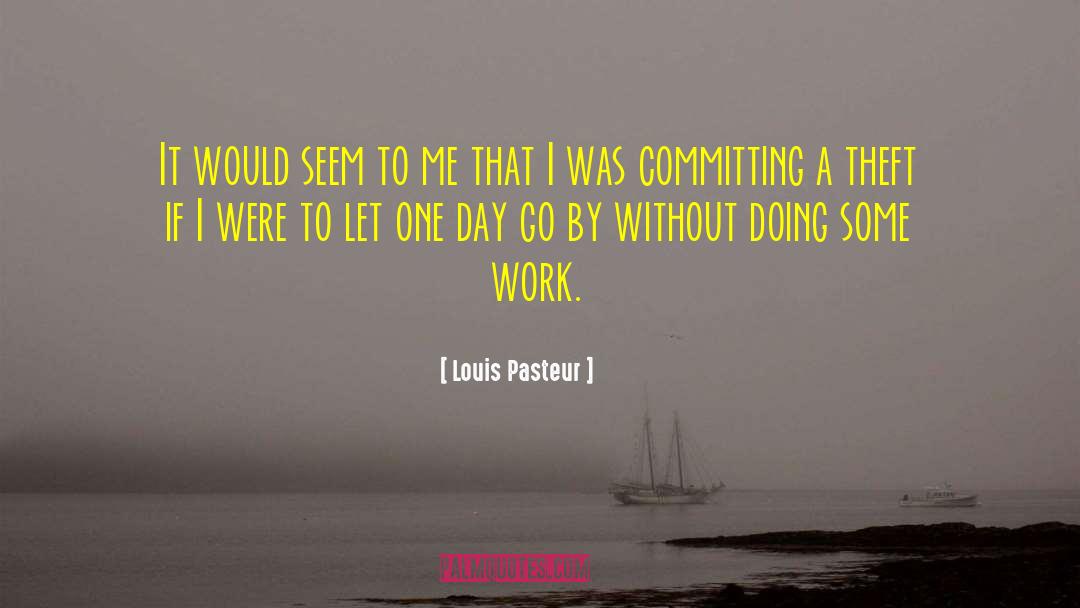 Louis Pasteur quotes by Louis Pasteur