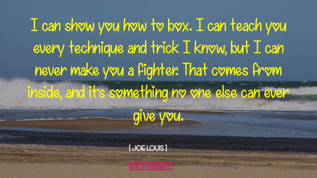 Louis Tomlinso quotes by Joe Louis