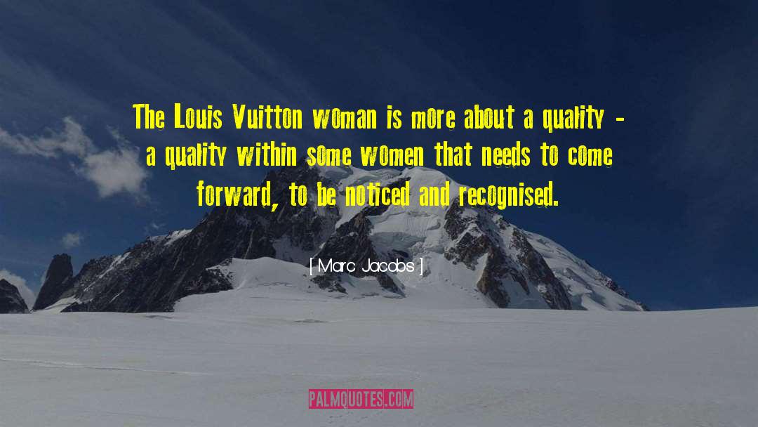 Louis Vuitton quotes by Marc Jacobs