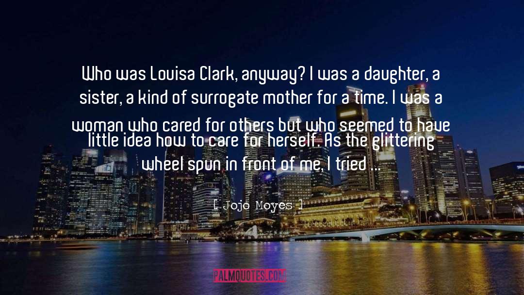 Louisa Clark quotes by Jojo Moyes