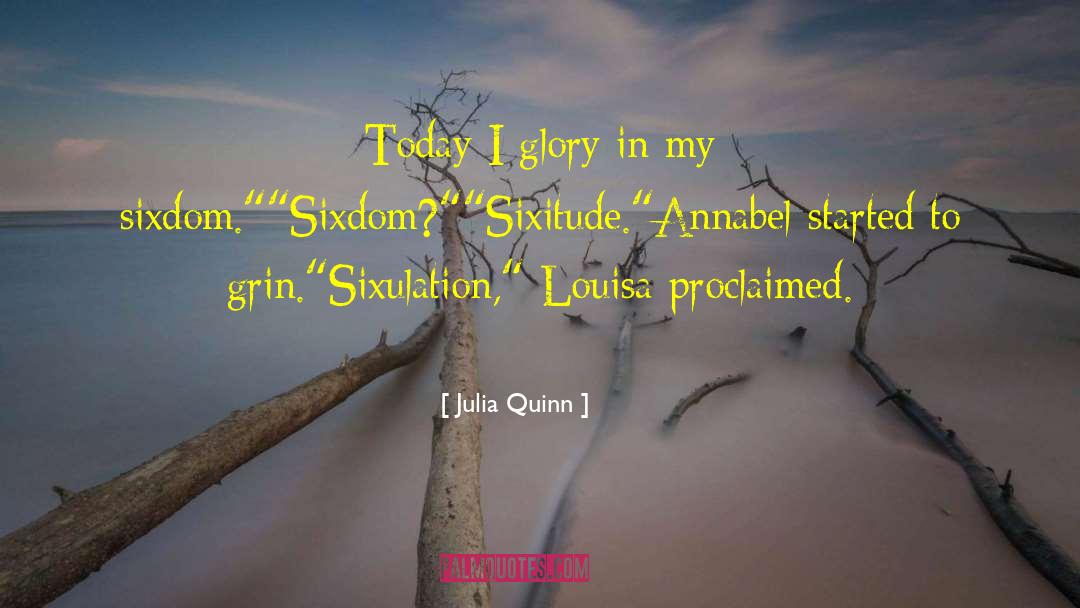Louisa quotes by Julia Quinn
