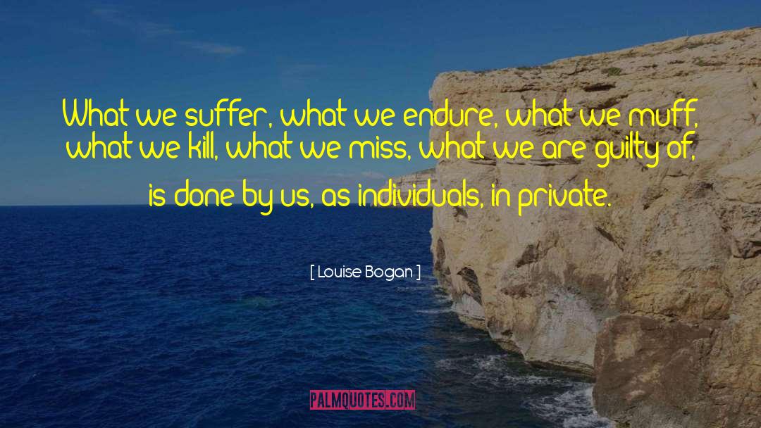 Louise Banks quotes by Louise Bogan