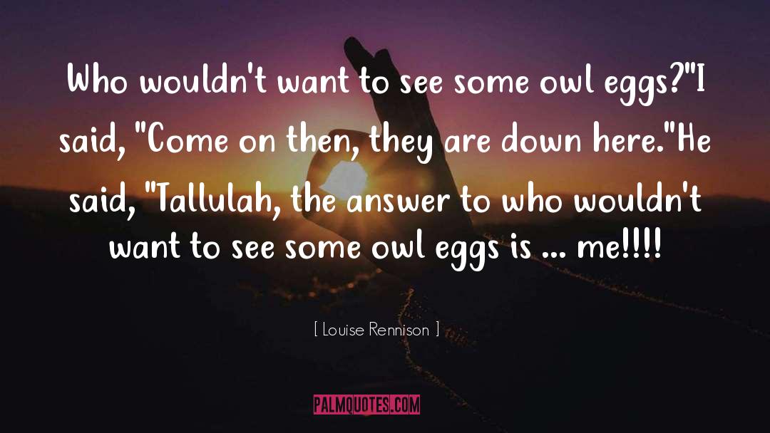 Louise Rennison quotes by Louise Rennison