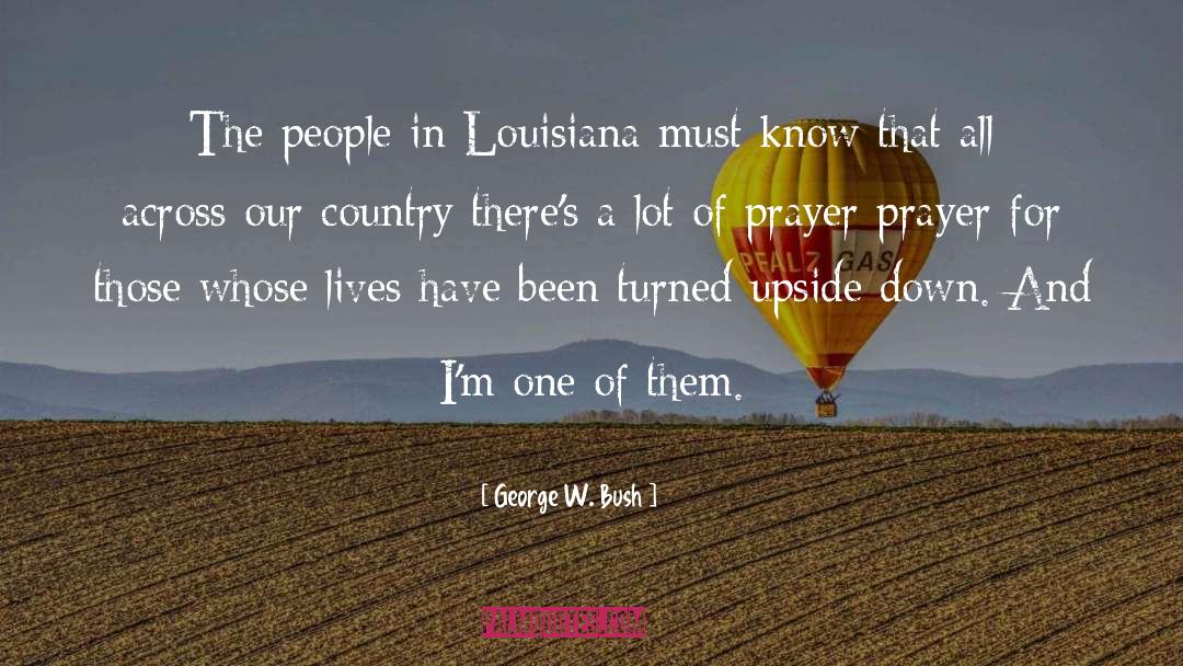 Louisiana Bayou quotes by George W. Bush
