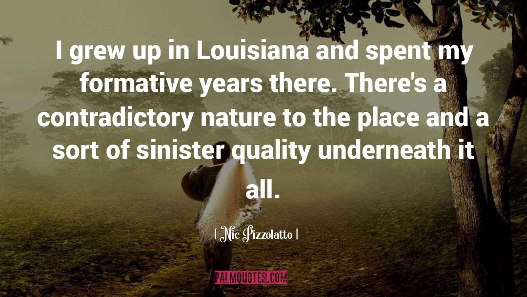 Louisiana Cajun Proles quotes by Nic Pizzolatto