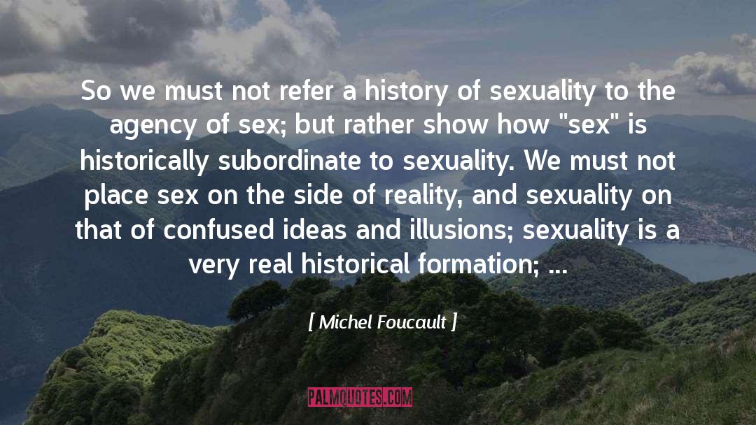 Louisiana History quotes by Michel Foucault